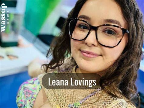 leana lovings news|@LeanaIsLoving .